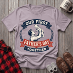 Our First Fathers Day 1 T-Shirt