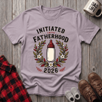 Initiated Into Fatherhood T-Shirt