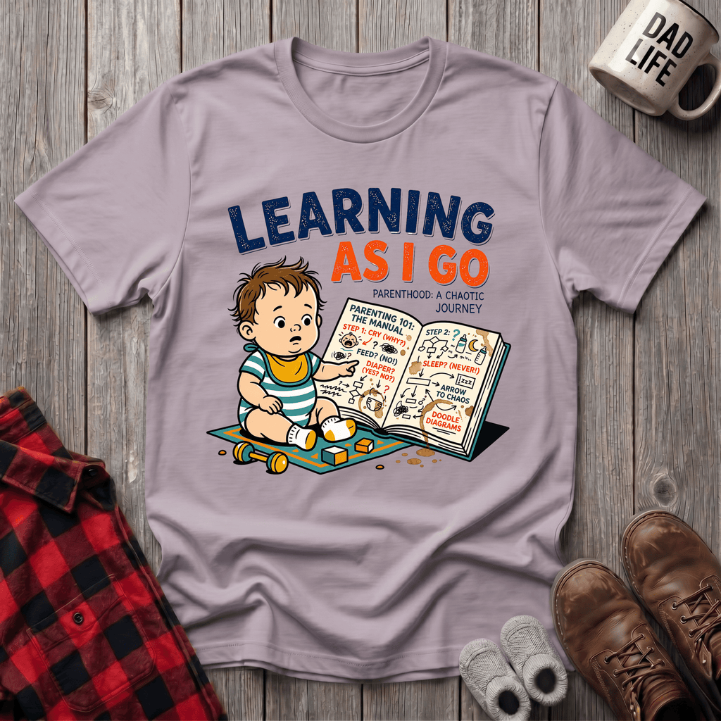 Learning As I Go T-Shirt