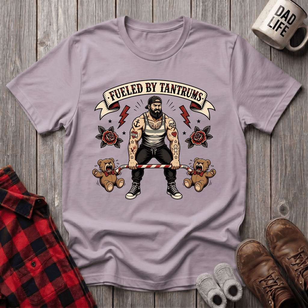 Fueled By Tantrums T-Shirt