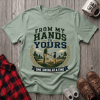From My Hands T-Shirt
