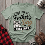 Our First Fathers Day 4 T-Shirt