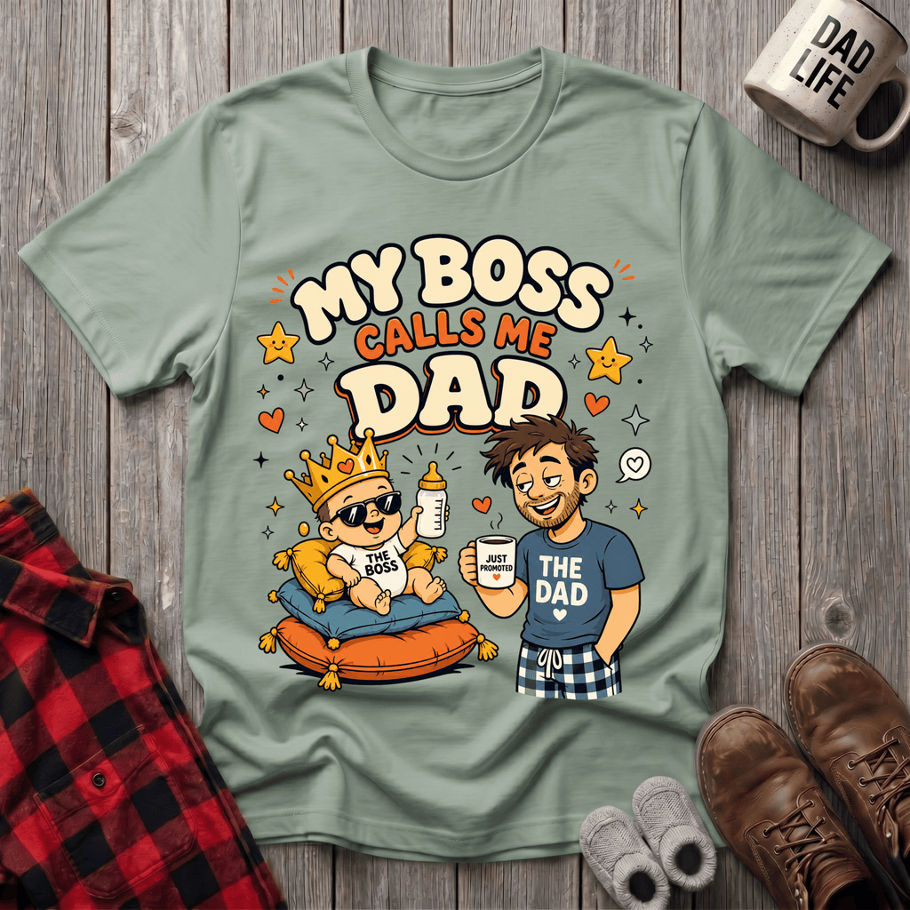 My Boss Calls Me T-Shirt