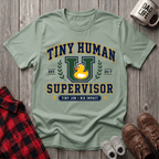 Tiny Human Supervisor T-Shirt
