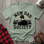New Dad Society T-Shirt