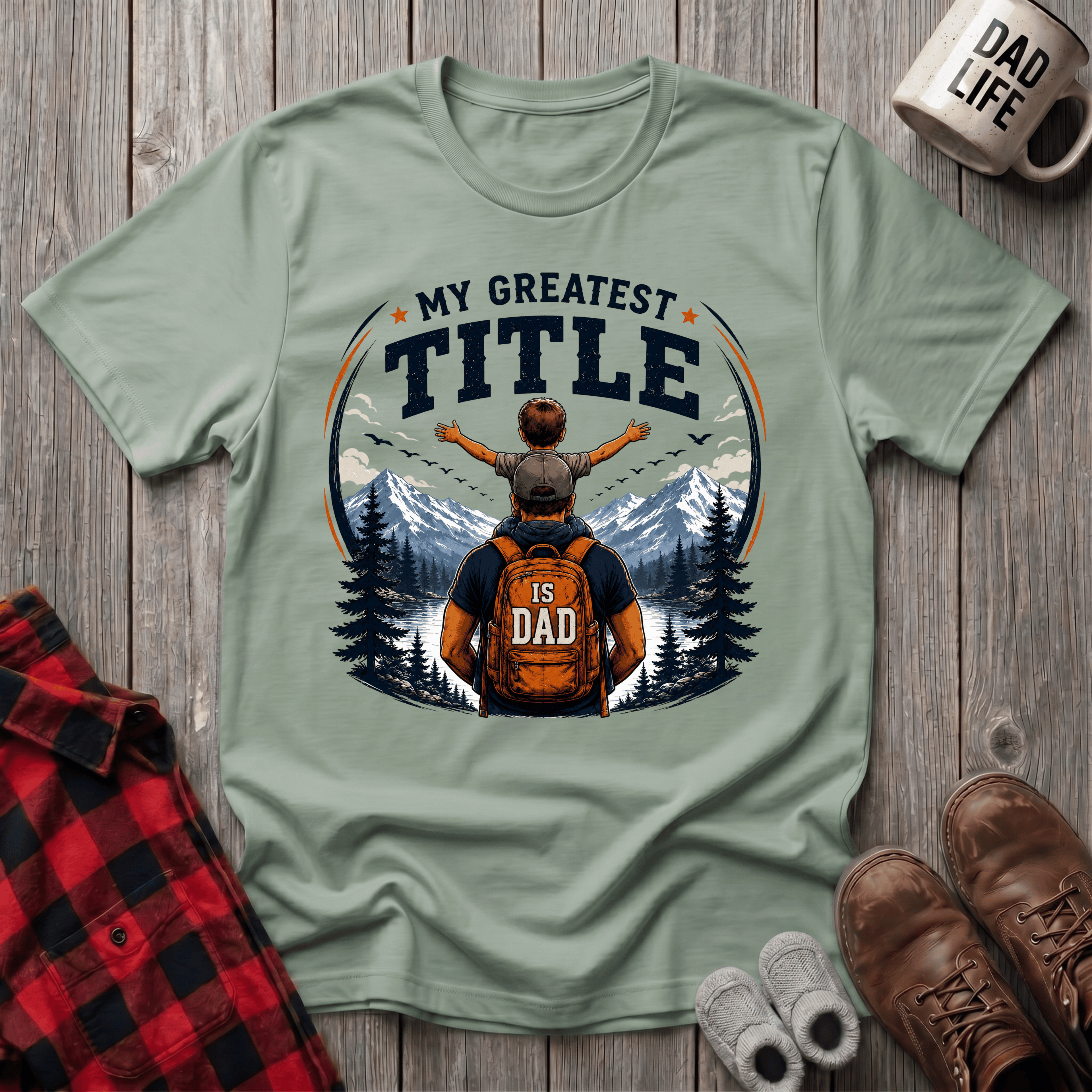 My Greatest Title Is Dad T-Shirt