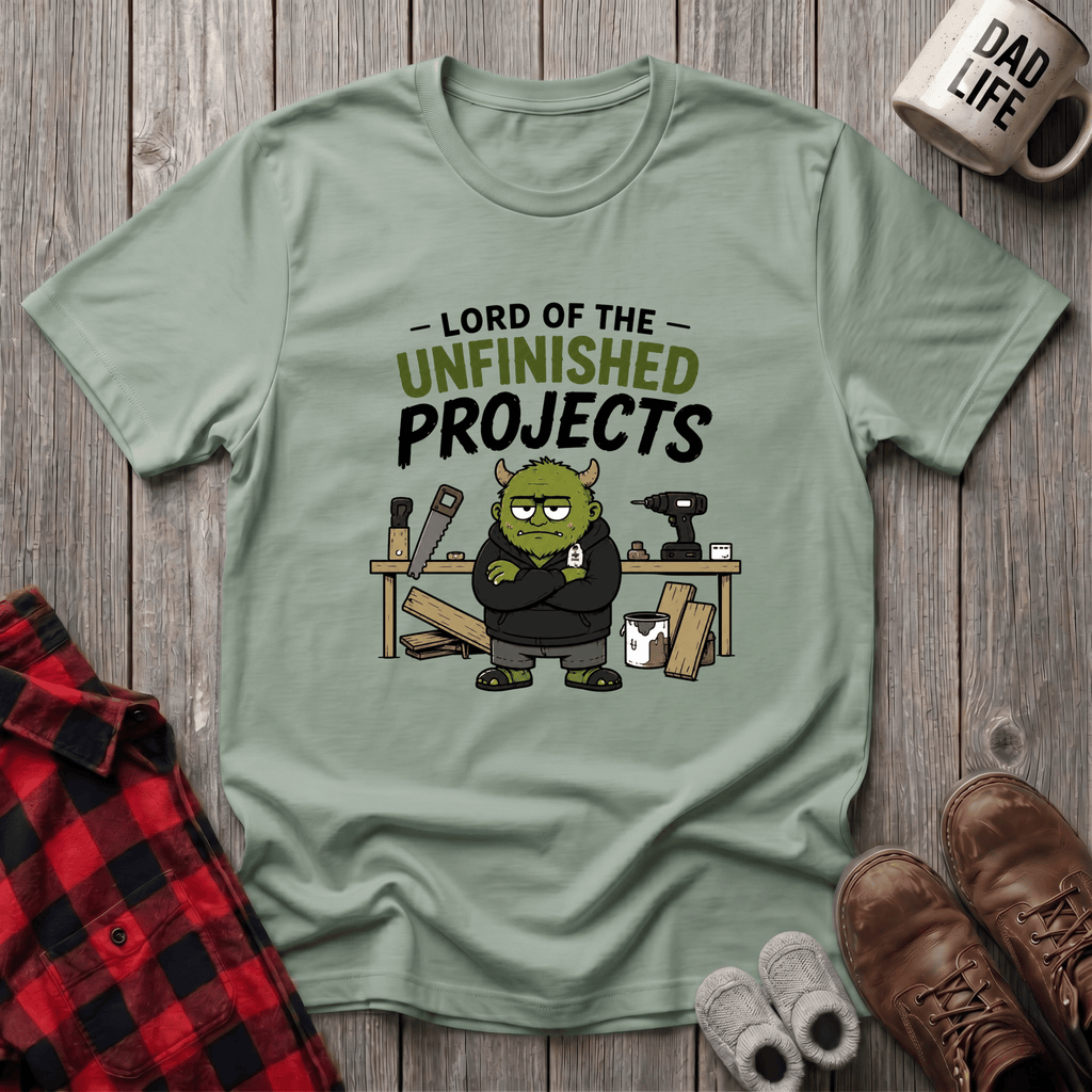 Lord Of The Unfinished Projects T-Shirt