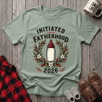 Initiated Into Fatherhood T-Shirt