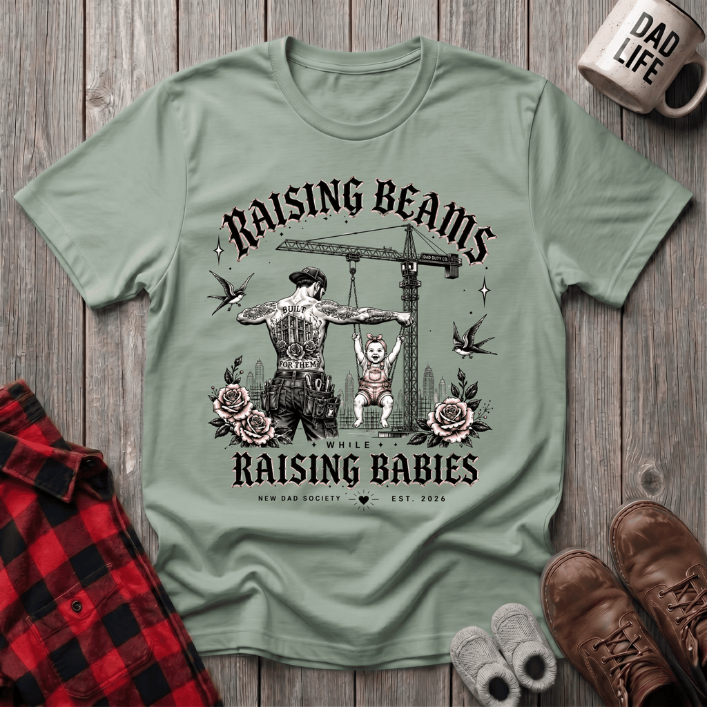 Raising Beams T-Shirt