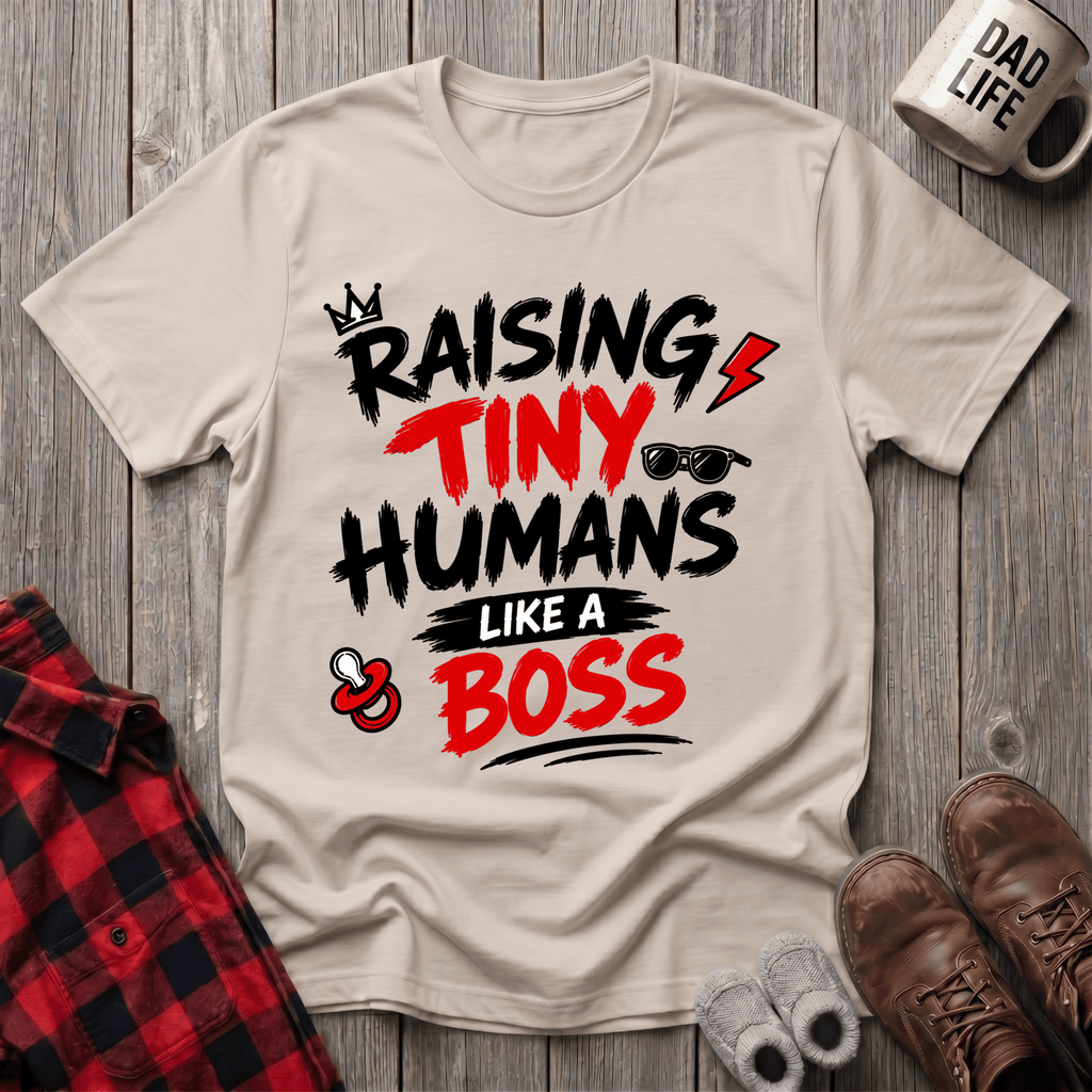 Raising Tiny Humans T-Shirt