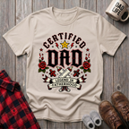 Certified Dad Legend In Fatherhood T-Shirt