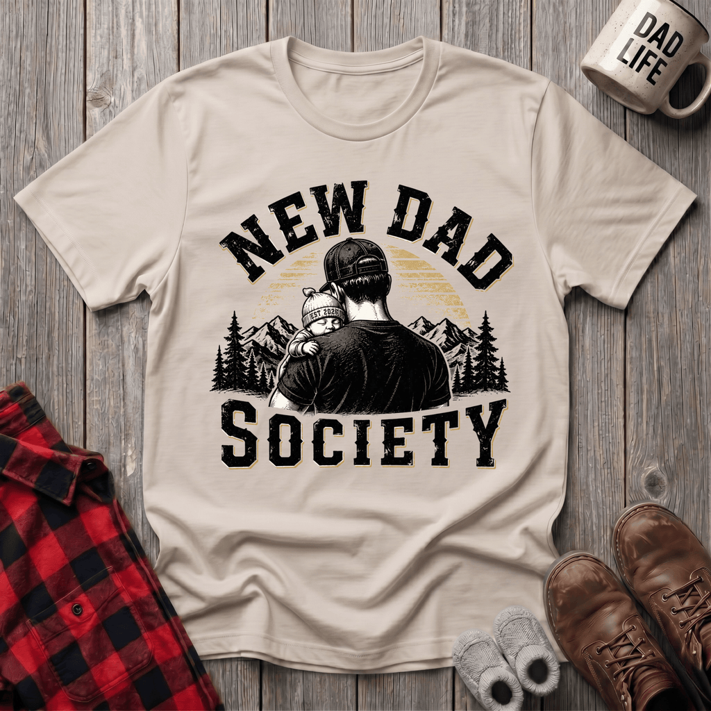 New Dad Society T-Shirt