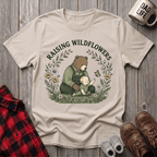 Raising Wildflowers T-Shirt