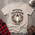 Initiated Into Fatherhood T-Shirt