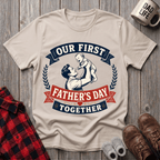 Our First Fathers Day 1 T-Shirt