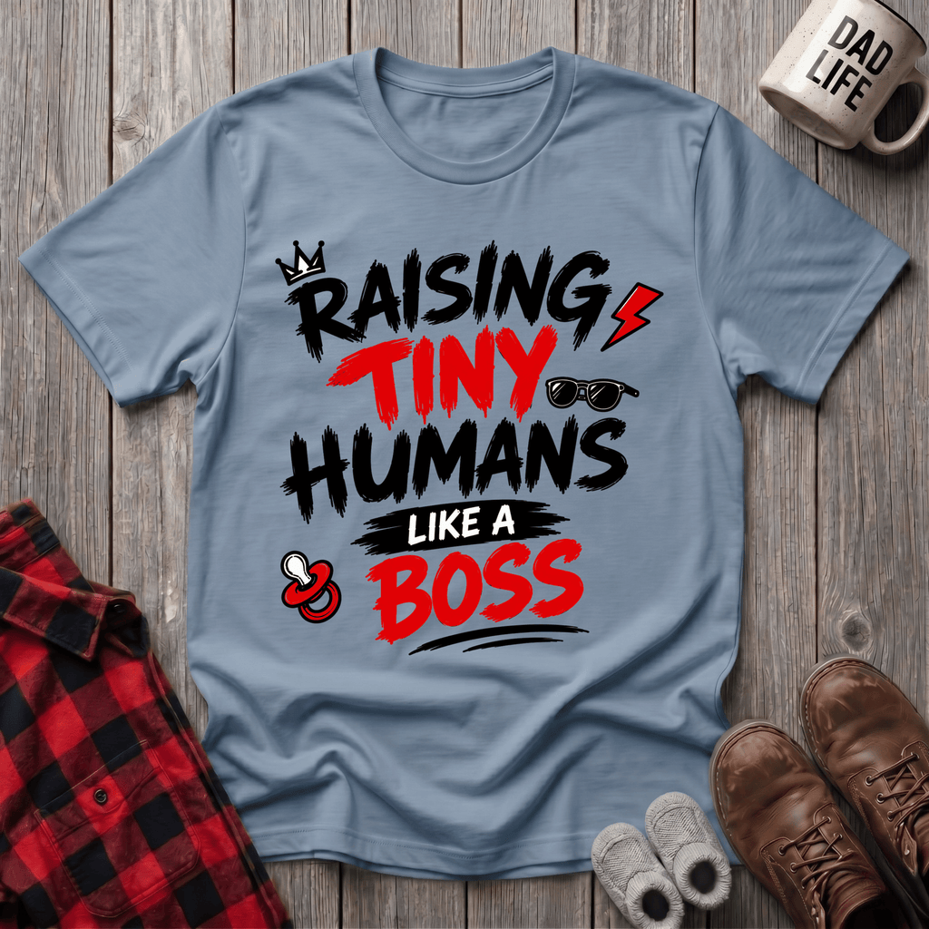 Raising Tiny Humans T-Shirt