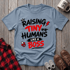 Raising Tiny Humans T-Shirt