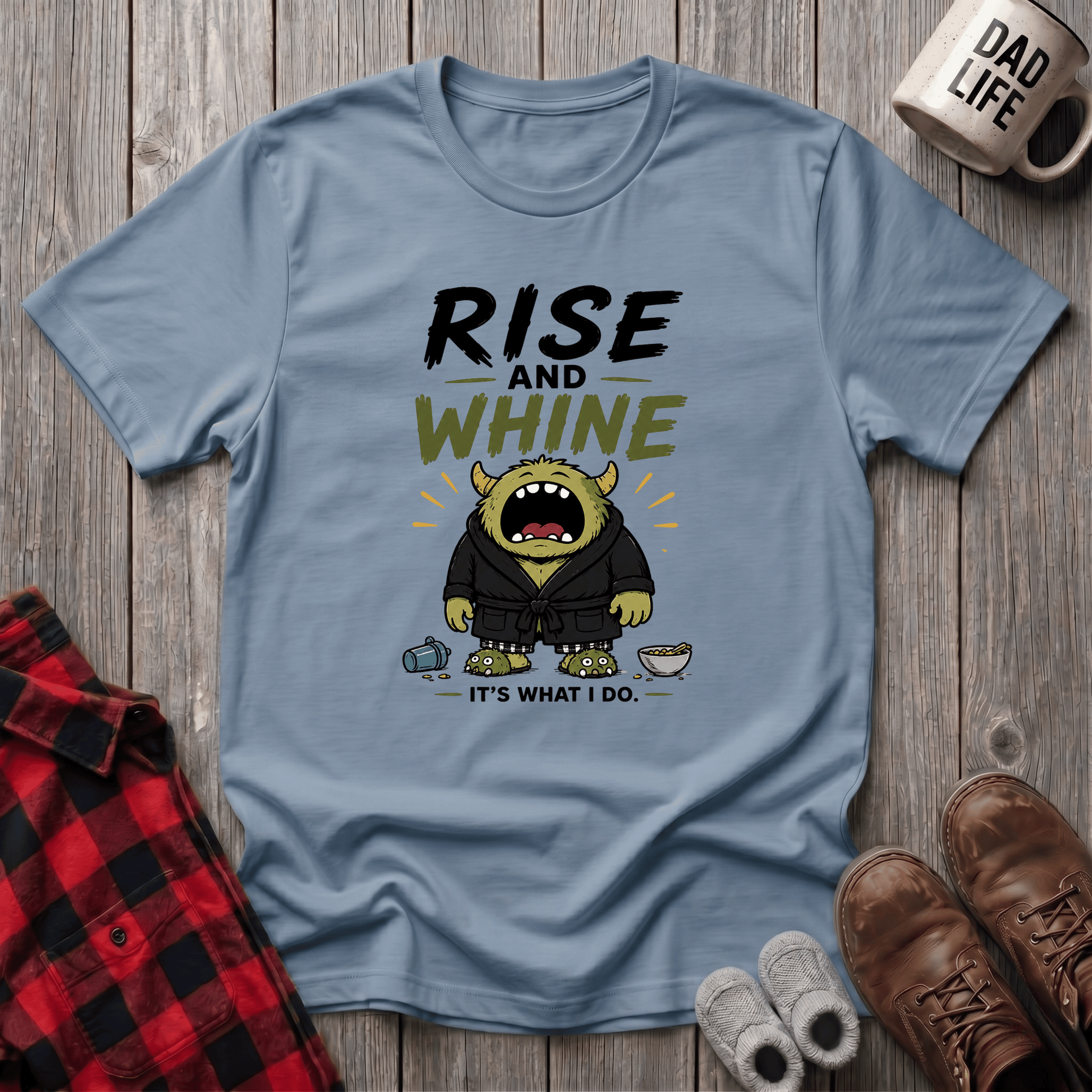 Rise and Whine T-Shirt