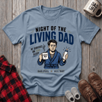 Night Of Living Dad T-Shirt