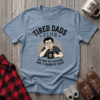 Tired Dads Club T-Shirt