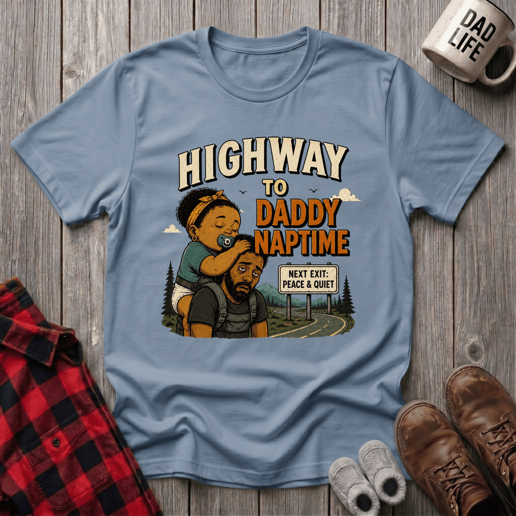 Daddy Naptime T-Shirt
