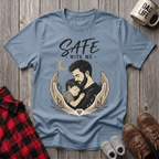 Safe With Me T-Shirt