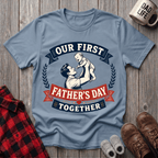 Our First Fathers Day 1 T-Shirt