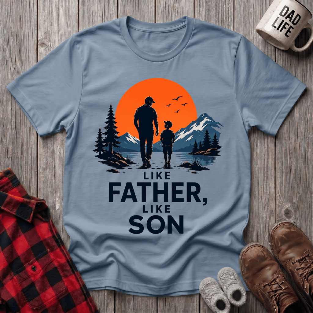 Like Father & Son T-Shirt