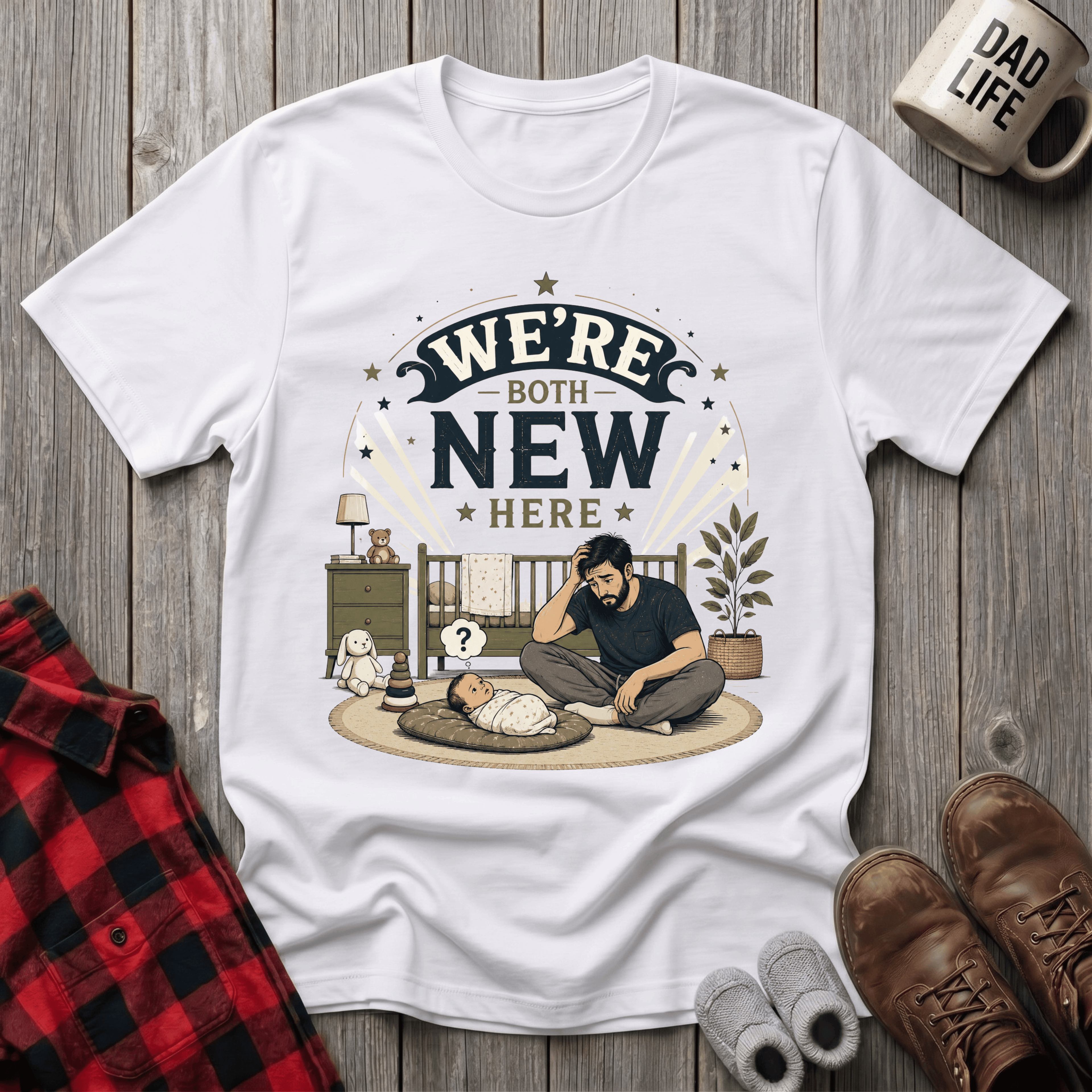 We're Both New Here T-Shirt