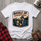 Buckle Up Adventurer T-Shirt