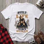 Built My Whole Life T-Shirt