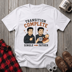 Transition Complete T-Shirt