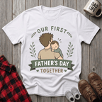 Our First Fathers Day 2 T-Shirt