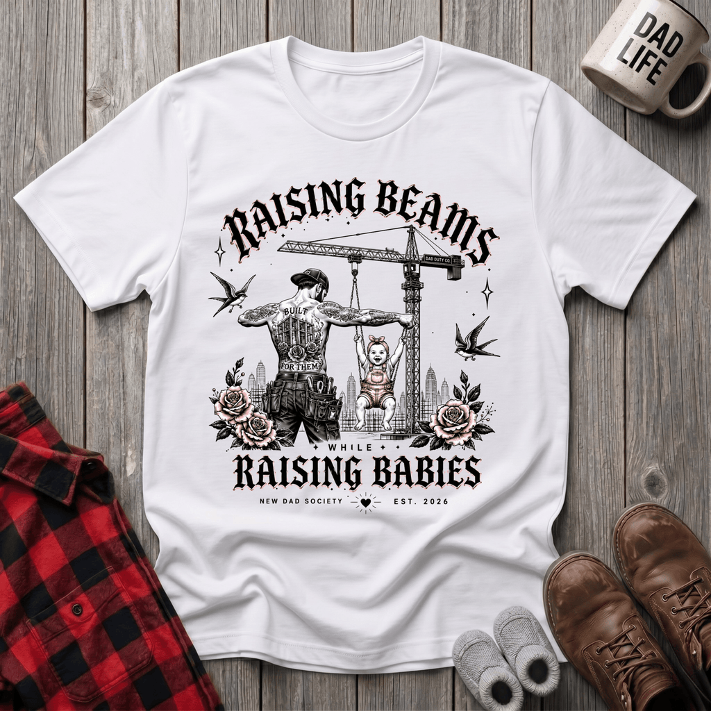 Raising Beams T-Shirt