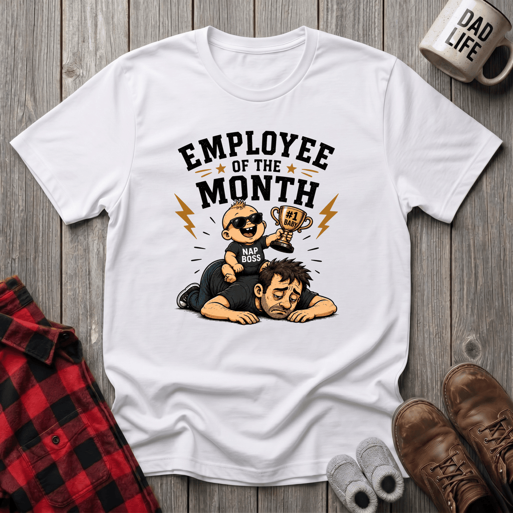 Employee Of The Month T-Shirt