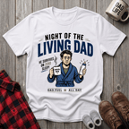 Night Of Living Dad T-Shirt
