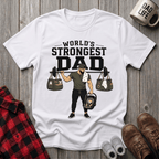 Worlds Strongest Dad T-Shirt