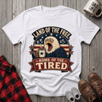 Home Of The Tired T-Shirt