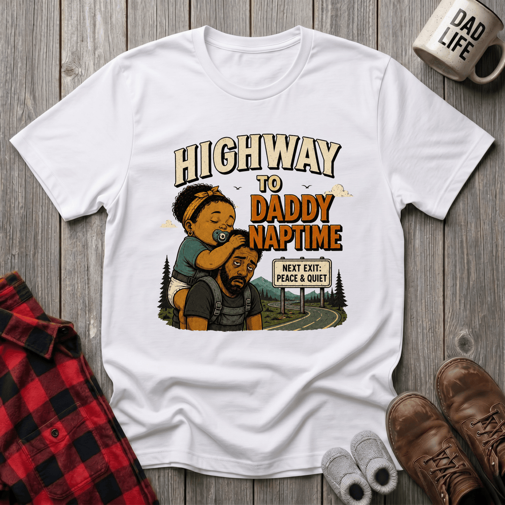 Daddy Naptime T-Shirt